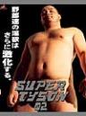 SUPER TYSON 02