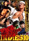 INDIES 10 -発展第一 現場作業員全員ケツ穴貫通!!-